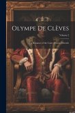 Olympe De Clèves: A Romance of the Court of Louis Fifteenth; Volume 2