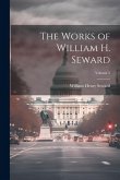 The Works of William H. Seward; Volume 5