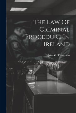 Cover The Law Of Criminal Procedure In Ireland