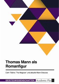 Thomas Mann als Romanfigur. Colm Tóibíns 