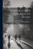 L'instruction Publique En Russie L'instruction Publique En Russie