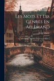 Les Mots Et Les Genres En Allemand: Vocabulaire Dístribué D'aprés Les Genres...