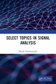 Select Topics in Signal Analysis Select Topics in Signal Analysis