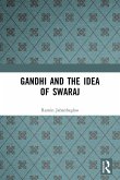 Gandhi and the Idea of Swaraj Gandhi and the Idea of Swaraj