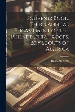 Cover Souvenir Book, Third Annual Encampment of the Philadelphia Troops, Boy Scouts of America