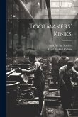 Toolmakers' Kinks Toolmakers' Kinks