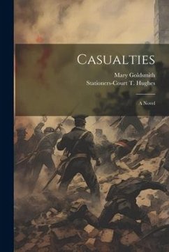 Casualties - Goldsmith, Mary