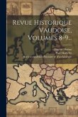 Revue Historique Vaudoise, Volumes 8-9...