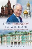 From Romanov to Windsor From Romanov to Windsor