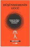 Düsünmenin Gücü Düsünmenin Gücü