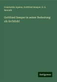 Gottfried Semper in seiner Bedeutung als Architekt