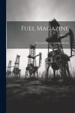 Fuel Magazine: The Coal Operators National Weekly; Volume 11