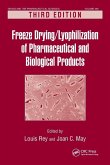 Freeze-Drying/Lyophilization of Pharmaceutical and Biological Products Freeze-Drying/Lyophilization of Pharmaceutical and Biological Products