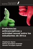 Preferencias anticonceptivas y actividad sexual entre los estudiantes de África