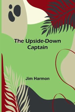 The Upside-Down Captain - Harmon, Jim