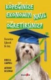 Köpeginize Ekonomiyi Nasil Ögretirsiniz