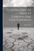 Le Moralisme De Kant Et L'amoralisme Contemporain Le Moralisme De Kant Et L'amoralisme Contemporain