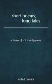 Short poems, long tales Short poems, long tales