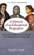 A Memoir of an Educational Biographer - Bild 1