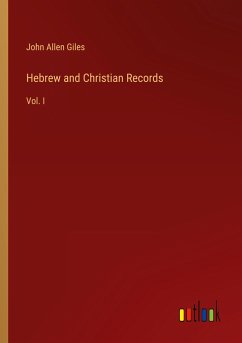 Hebrew and Christian Records - Giles, John Allen