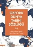 Oxford Dünya Tarihi Sözlügü 1 - A - K Oxford Dünya Tarihi Sözlügü 1 - A - K