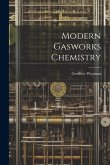 Modern Gasworks Chemistry