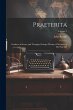 Praeterita: Outlines of Scenes and... - Bild 1