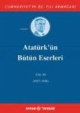 Atatürkün Bütün Eserleri Cilt 30 1937-1938 Ciltli