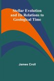 Stellar Evolution and Its Relations to Geological Time
