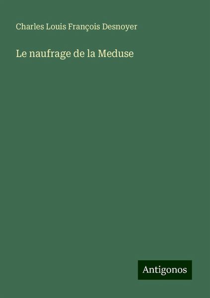 Le naufrage de la Meduse