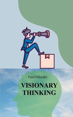 Visionary Thinking - Pääsuke, Paul