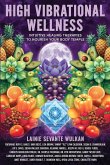 High Vibrational Wellness High Vibrational Wellness