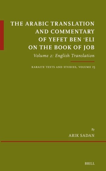 The Arabic Translation and Commentary of Yefet ben 'Eli on the Book of Job
