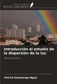 Introducción al estudio de la dispersión de la luz