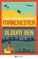 Manchester Oldum Ben - Nansubuga Makumbi, Jennifer