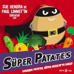 Süper Patates Kokusuk Patates, Süper Bezelyeye Karsi
