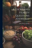 A Thousand Health Questions Answered