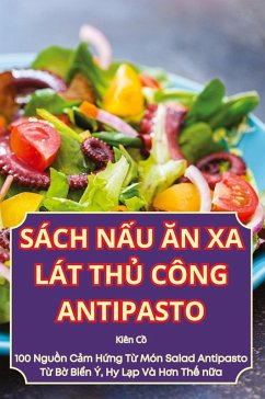 SÁCH N¿U ¿N XA LÁT TH¿ CÔNG ANTIPASTO - Kiên C¿