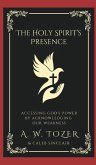The Holy Spirit's Presence The Holy Spirit's Presence