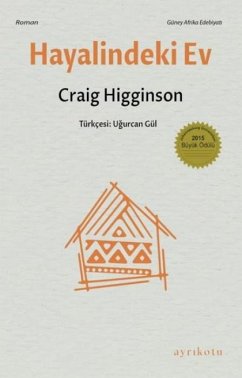 Hayalindeki Ev - Higginson, Craig