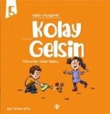 Adabi Muaseret - Kolay Gelsin