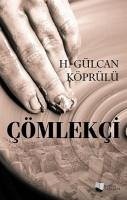 Cömlekci - Gülcan Köprülü, Hatice