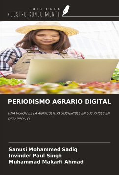 PERIODISMO AGRARIO DIGITAL - Sadiq, Sanusi Mohammed; Singh, Invinder Paul; Ahmad, Muhammad Makarfi