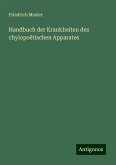 Handbuch der Krankheiten des chylopoëtischen Apparates