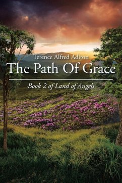 The Path Of Grace - Aditon, Terence Alfred