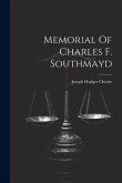 Memorial Of Charles F. Southmayd