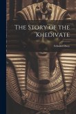 The Story of the Khedivate