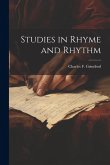 Studies in Rhyme and Rhythm Studies in Rhyme and Rhythm