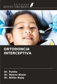 ORTODONCIA INTERCEPTIVA ORTODONCIA INTERCEPTIVA