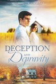 Deception and Depravity